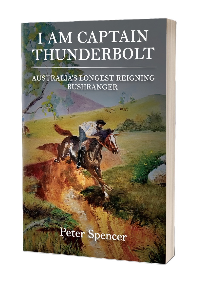 I am Captain Thunderbolt by Peter Spencer